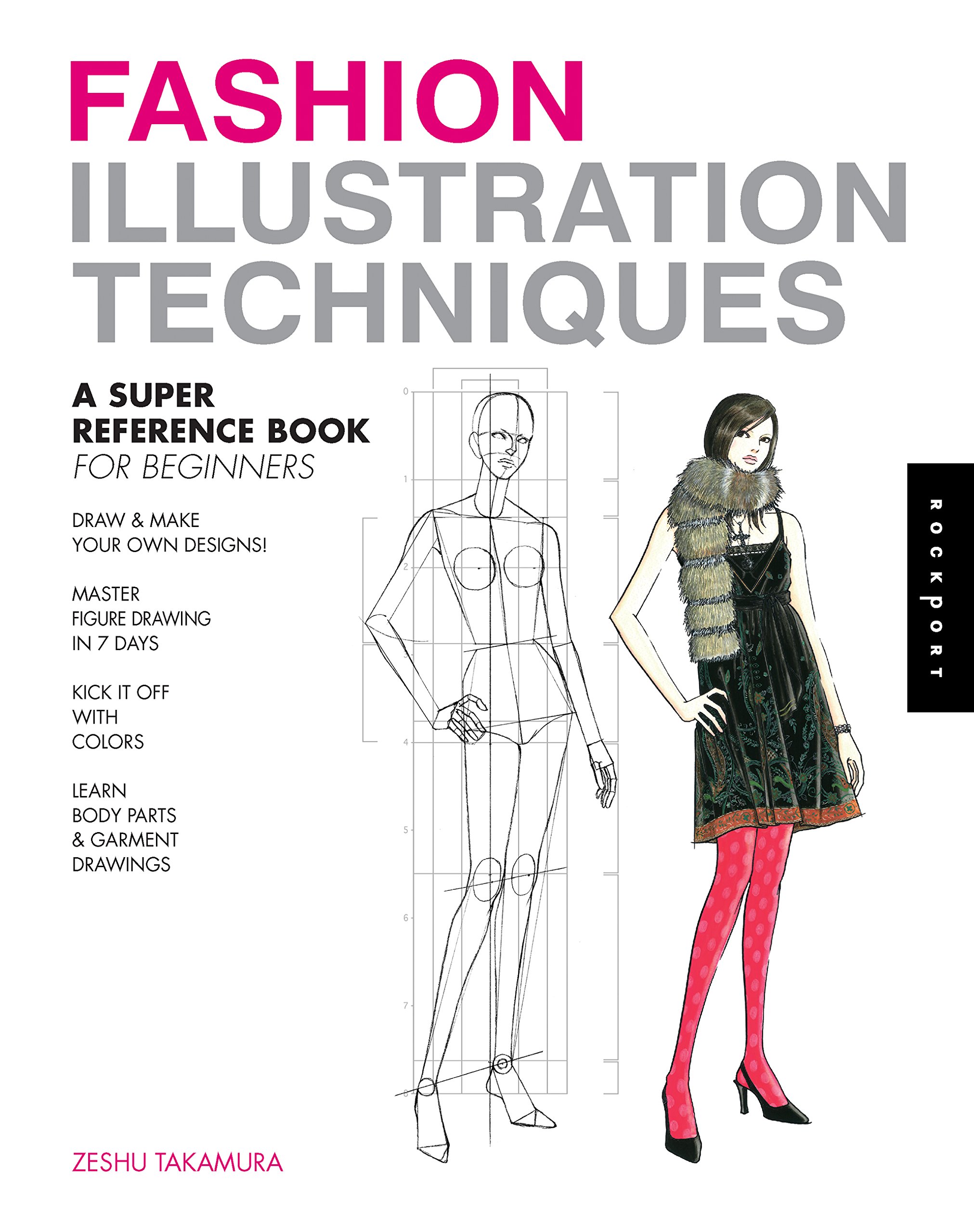 Fashion Illustration Techniques: A Super Reference Book for
